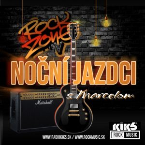 Rock Zone – Noční jazdci s Marcelom – 04.01.2023