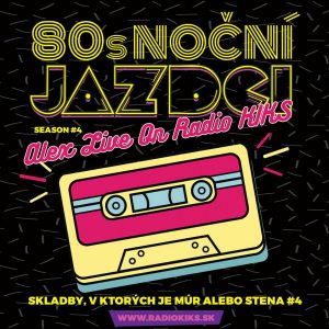 80s Noční jazdci s Alexom – 02.04.2023