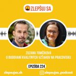 224. Zuzana Tomčíkova: O budovaní kvalitných vzťahov na pracovisku episode thumbnail
