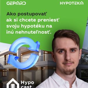 Prenos hypotéky na inú nehnuteľnosť – Praktické rady s Markom Fintom | Hypocast