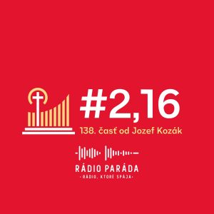 Podcast #2,16 – 138. časť (30.3.2025)