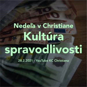 Nedeľa v Christiane – Kultúra spravodlivosti – Magdaléna Škrovanová
