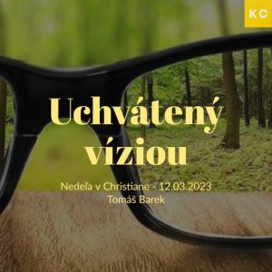 Uchvátený víziou – Tomáš Barek