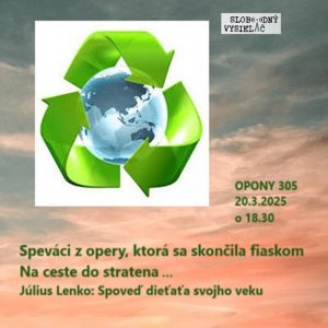 Opony 305 – 2025-03-20 „(Politické) mimovládky do zberu – majú málo papieru !“