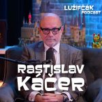 Lužifčák #302 Rastislav Káčer – Diplomacia nie sú len medové reči episode thumbnail