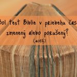 #194 – Bol text Biblie v priebehu času zmenený alebo porušený? episode thumbnail