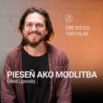PIESEŇ AKO MODLITBA | Dávid Lipovský | Číre svetlo topí chlad episode thumbnail