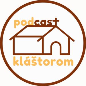 Nie som menej hriešny, ale viem, že som Bohom milovaný – Felix Tkáč | Podcast pod kláštorom #26