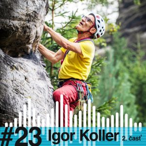 ZASKALAMI #23 – Igor Koller (2. časť)