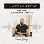 Tomáš Verný „Keď chceš byť najlepší, musíš byť sám sebou“ | inTOLERANT Rozhovory o živote episode thumbnail