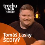 Tomáš „Lasky“ Šedivý episode thumbnail