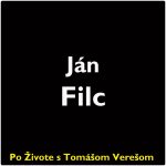 Po Živote s Tomášom Verešom #96 – Ján Filc episode thumbnail