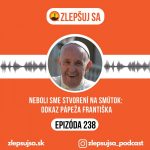 238. Neboli sme stvorení na smútok: Odkaz pápeža Františka episode thumbnail
