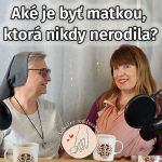 006# Aké je byť matkou, ktorá nikdy nerodila? episode thumbnail
