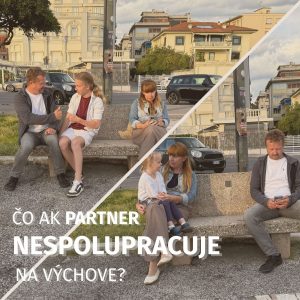 009# Skrytá osamelosť. Keď partner sabotuje, zľahčuje a nepridáva sa k výchove.