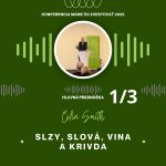 Colin Smith: Slzy, slová, vina a krivda (SK) – Máme čo zvestovať 2025 episode thumbnail
