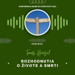 Tomáš Henžel: Rozhodnutia o živote a smrti – Máme čo zvestovať 2025 episode thumbnail