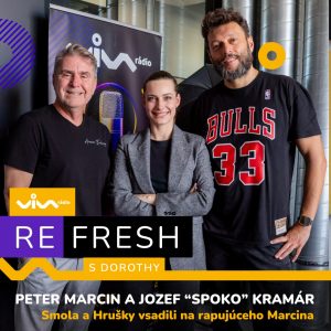 Refresh / Peter Marcin a Jozef “Spoko” Kramár zo Smola a Hrušky