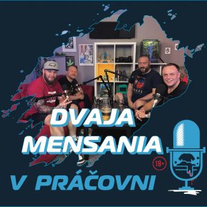 ŠPECIÁL – DVAJA MENSANIA V PRÁČOVNI