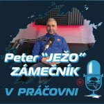 V PRÁČOVNI – 53 – Peter „JEŽO“ ZÁMEČNÍK – ty beháš ja pískam episode thumbnail
