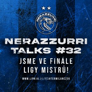 #32 Jsme ve finále Ligy mistrů!