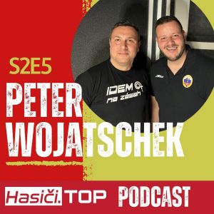S2E5 – Peter Wojatschek – Hasiči .Top podcast