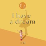#39 – I HAVE A DREAM… episode thumbnail