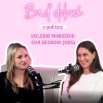#18 Eva Decroix: Je politika pro mámy malých dětí? Také o emocích, Trumpovi a muži na rodičovské episode thumbnail