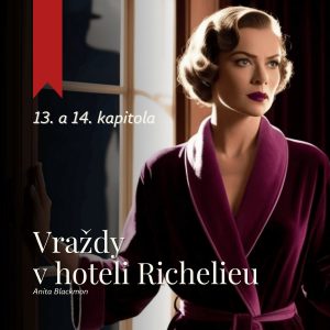 Vraždy v hoteli Richelieu (Anita Blackmon) – audiokniha (7/11)