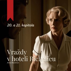 Vraždy v hoteli Richelieu (Anita Blackmon) – audiokniha (11/11)