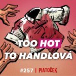 Too Hot to Handlová episode thumbnail