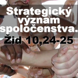 Strategický význam spoločenstva