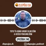 240. Toto ťa ráno urobí silnejším a večer pokojnejším episode thumbnail