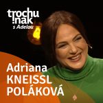 Adriana Kneissl Poláková episode thumbnail
