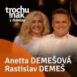 Anetta Demešová a Rastislav Demeš episode thumbnail