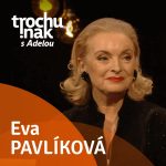 Eva Pavlíková episode thumbnail