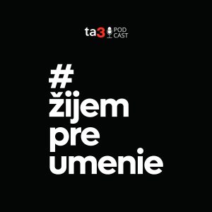 ta3 podcast Žijem pre umenie I Matej Fabian