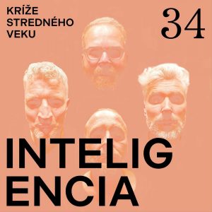 Kríže stredného veku #34: Inteligencia