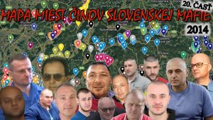 Mapa miest činov slovenskej mafie (2014) 20. ČASŤ