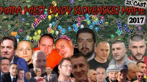 Mapa miest činov slovenskej mafie (2017) 23. ČASŤ