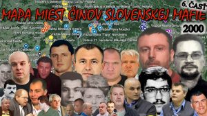 Mapa miest činov slovenskej mafie (2000) 6. ČASŤ