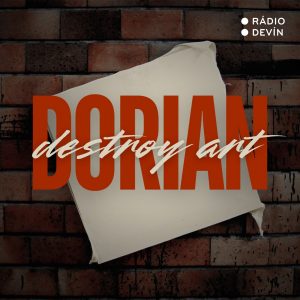 Oscar Wilde: Dorian Destroy Art (8.5.2025 09:53)