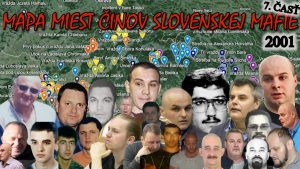 Mapa miest činov slovenskej mafie (2001) 7. ČASŤ