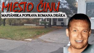 Miesto činu mafiánskej popravy Romana Deáka