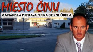 Miesto činu mafiánskej popravy Petra „Žaluďa“ Steinhübela