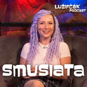 Lužifčák S2E04 Sára Juricová – Reálny svet vyzerá dobre graficky a sú tam zaujímavé questy