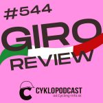 #544 GIRO REVIEW: Príbehy, ktoré píše iba cyklistika episode thumbnail