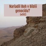 #202 – Nariadil Boh v Biblii genocídu? episode thumbnail