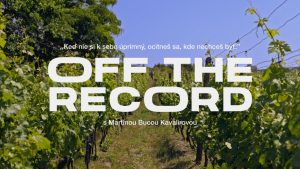OFF THE RECORD s Martinou Bucou Kavalírovou: Keď nie si k sebe úprimný, ocitneš sa, kde nechceš byť