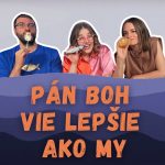 Pán Boh vie lepšie ako my | Zuzana Džubakovská | SARDINKY episode thumbnail